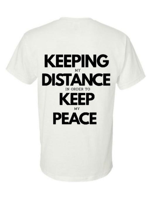 Keeping PEACE T-Shirt